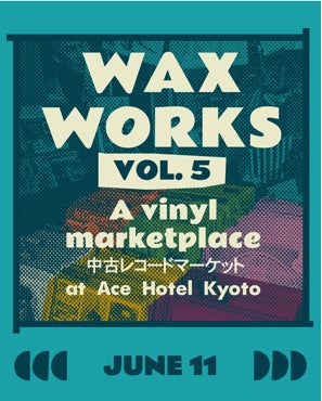 レコードマーケット「Wax Works Vol 5」