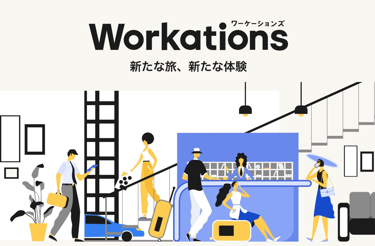 Workations - 新たな旅、新たな体験