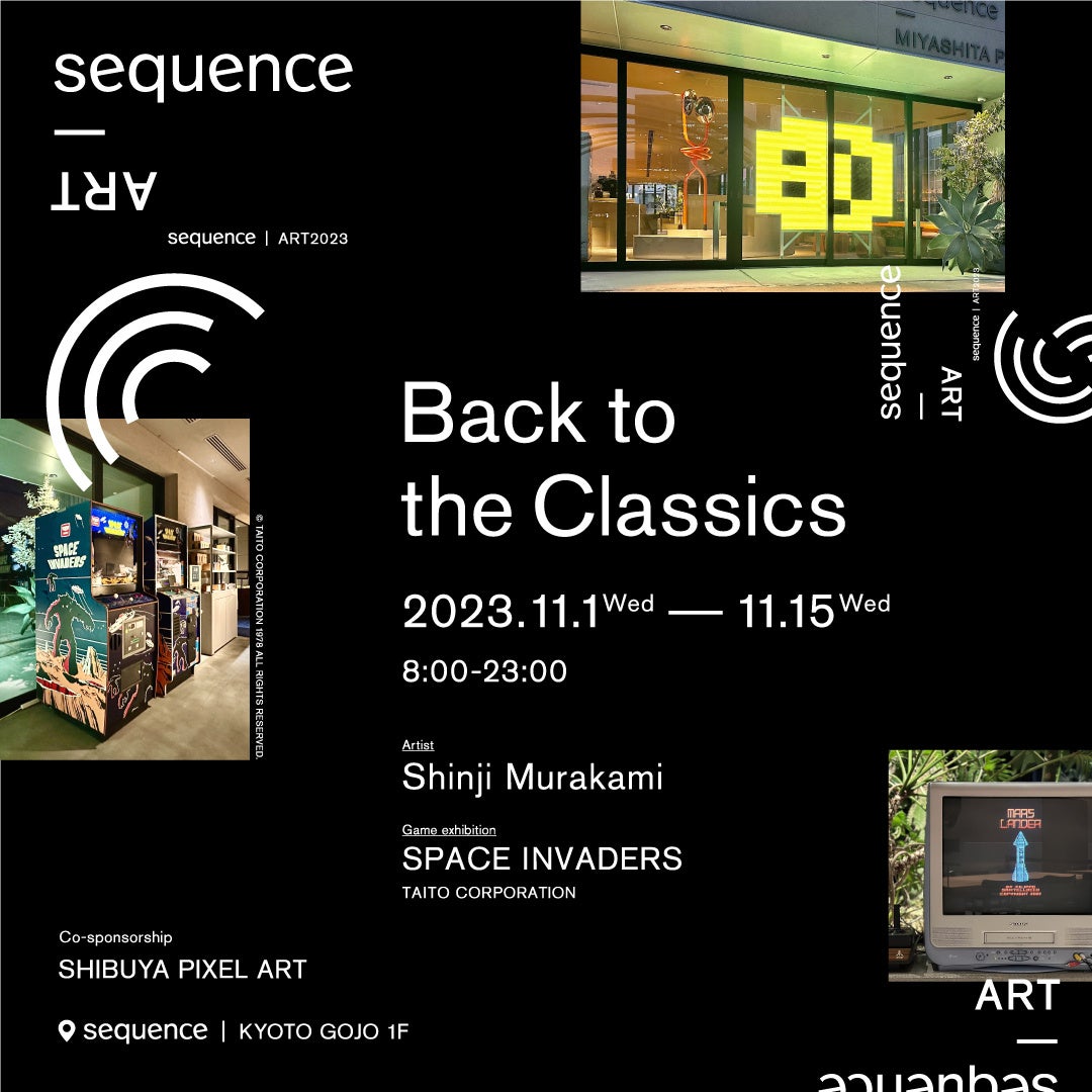sequence ART┃Back to the Classicsグラフィック